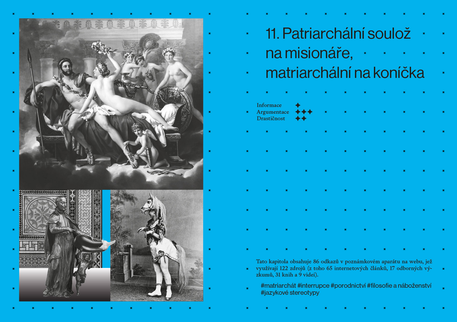 11. Patriarchální soulož v misionářské pozici a matriarchální poloha na koníčka