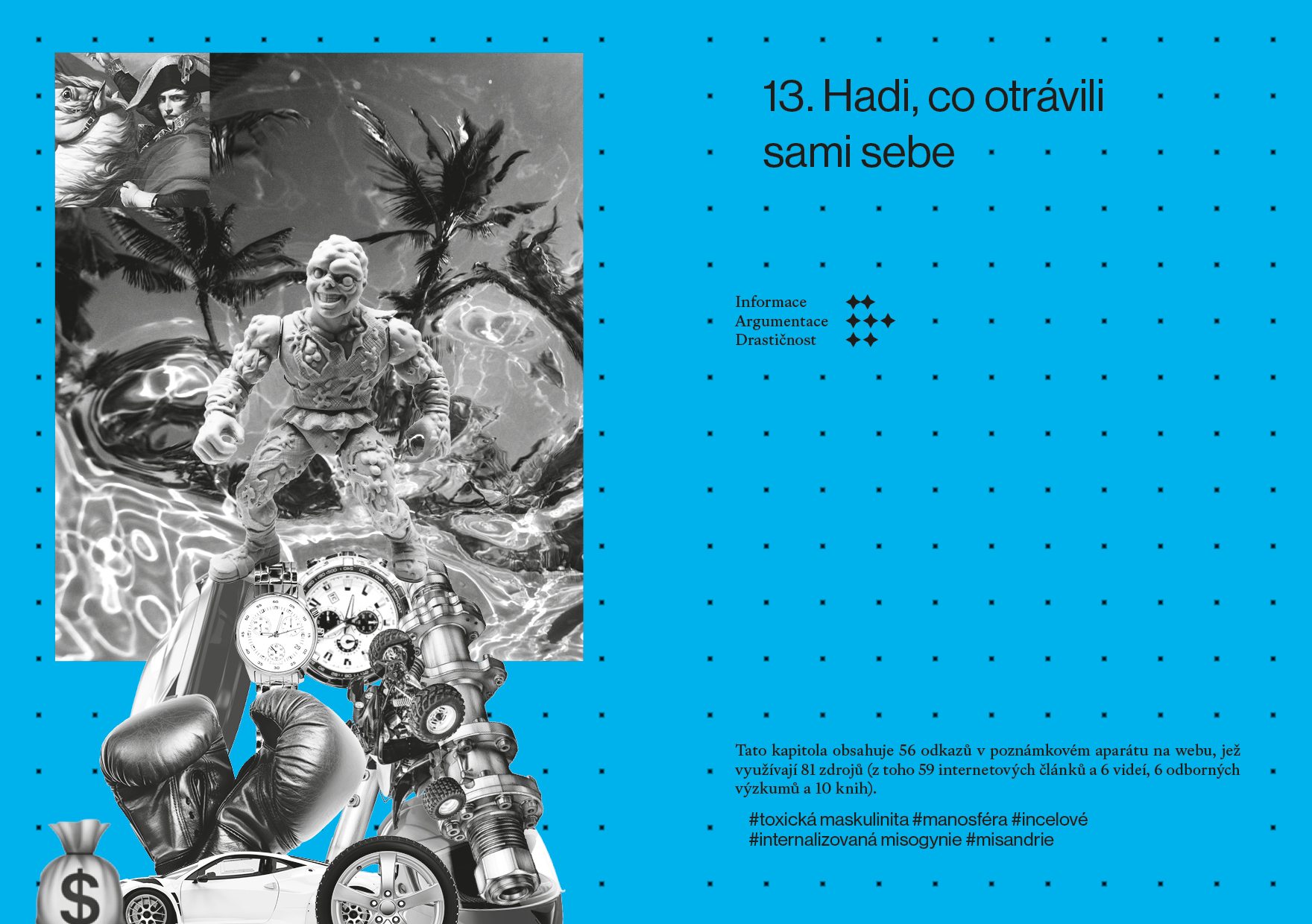 13. Hadi, kteří otrávili sami sebe